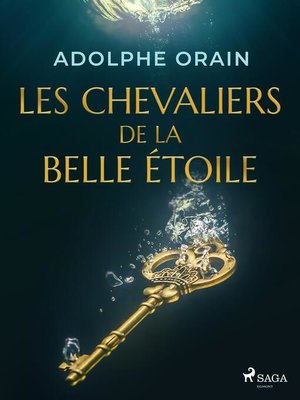 cover image of Les Chevaliers de la Belle Étoile